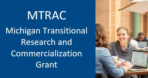 Michigan Transitional Research and Commercialization Grant
